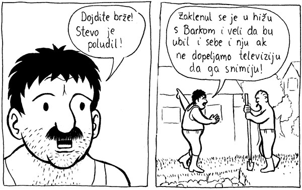 Talačka kriza u Mahičnom str 4: Zeklenul se je v hižu i preti da bu ju ubil ak ne dopeljamo televiziju!